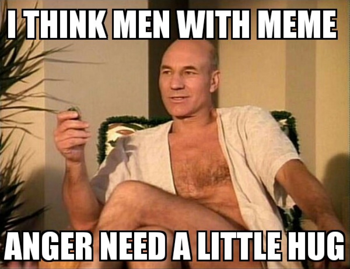 I Think Men With Meme Anger Need A Little Hug