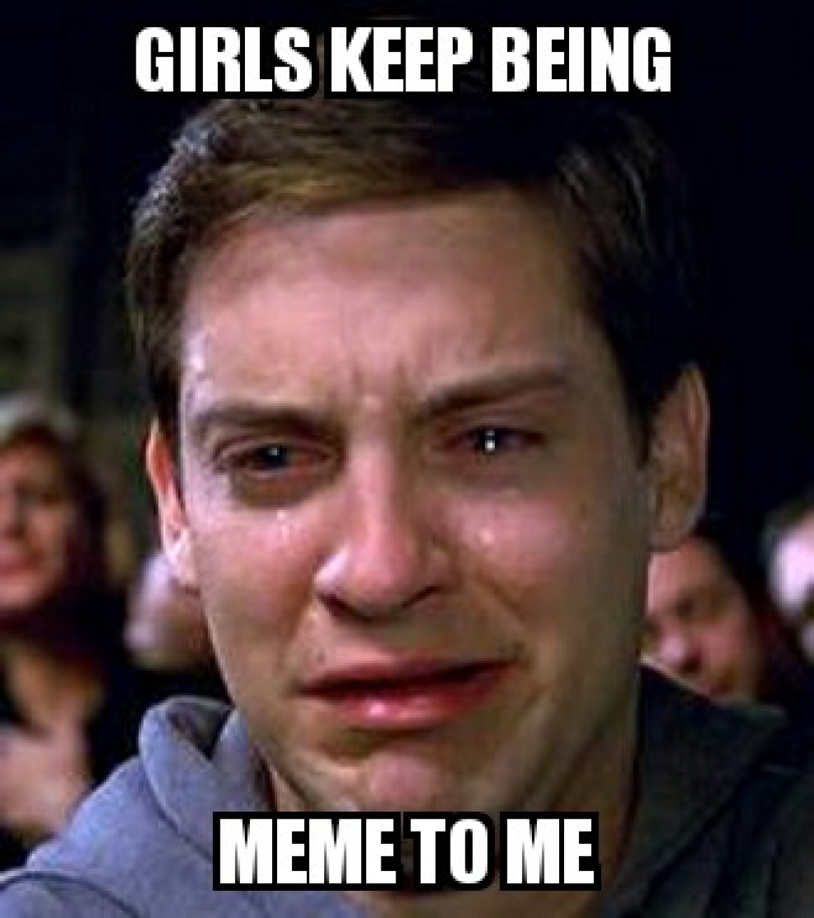 Feminit memes Girls keep being meme to me